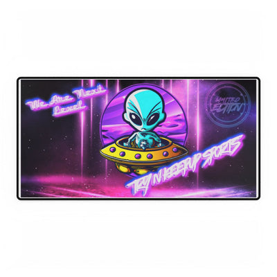 Limited Edition Alien Desk Mat - We Are Next Level
