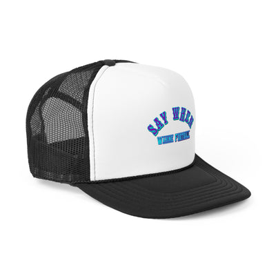 Say When Trucker Caps